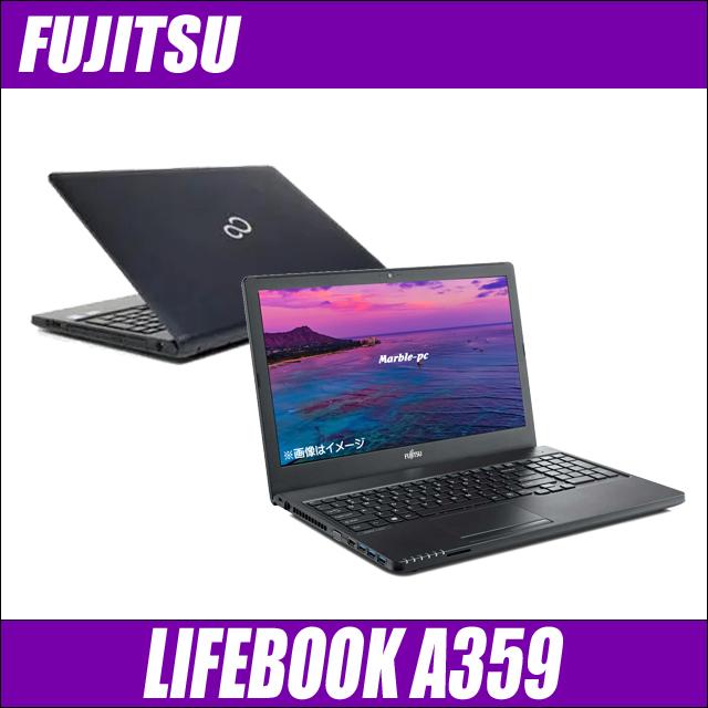 中古ノートパソコン 富士通 LIFEBOOK A359 WPS Office搭載 Windows11
