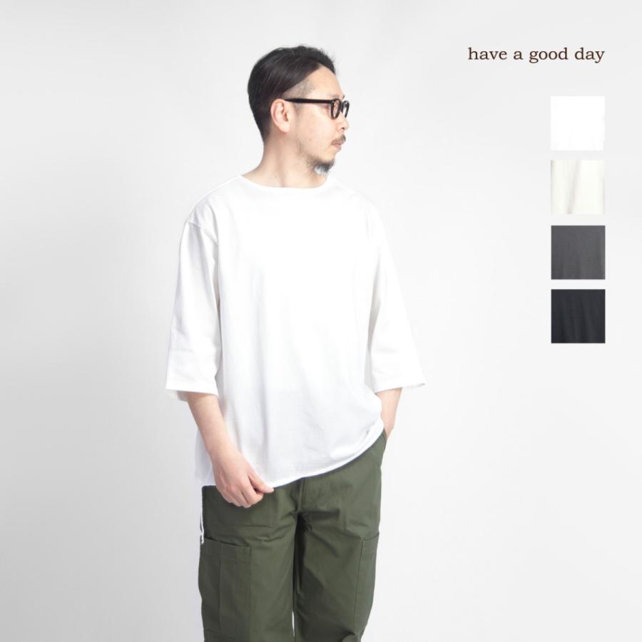 ハブアグッドデイ Have A Good Day ボートネック7分袖tシャツ 日本製 メンズ 高品質の人気