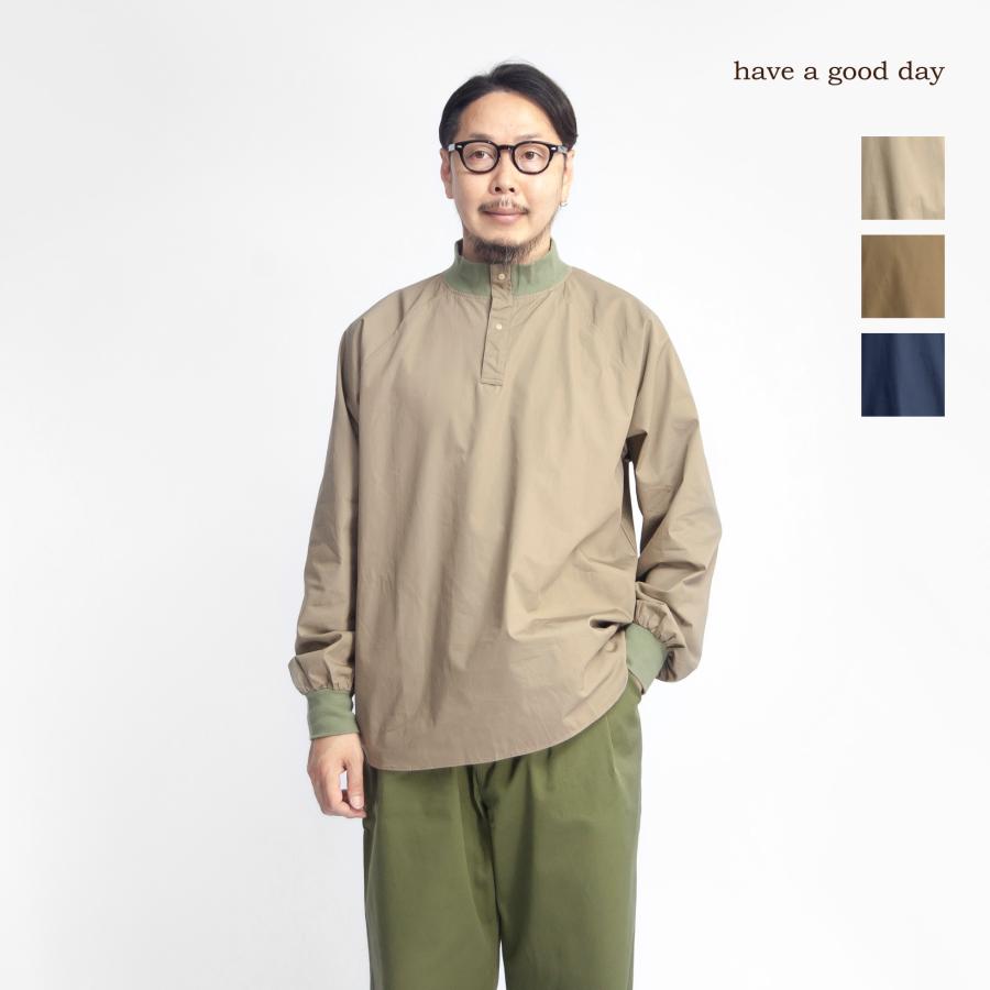 have a good day　プルオーバーシャツ　スタンドネック　サイズ3 HAVE A GOOD DAY 【セール価格】 ハブアグッドデイ have a good