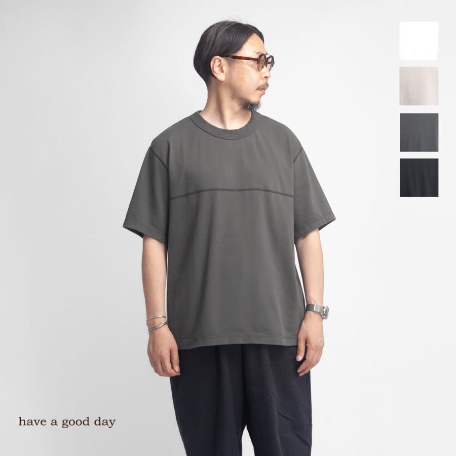 HAVE A GOOD DAY（ハブアグッドデイ） 引き揃え天竺 ルーズフィット 