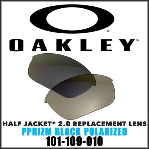 訳ありセール格安 Oakley オークリー Half Jacket 2 0 Black Polarized ハーフジャケット2 0 専用交換レンズ 偏光レンズ 101 109 010 限定製作 Istx Edu Ec
