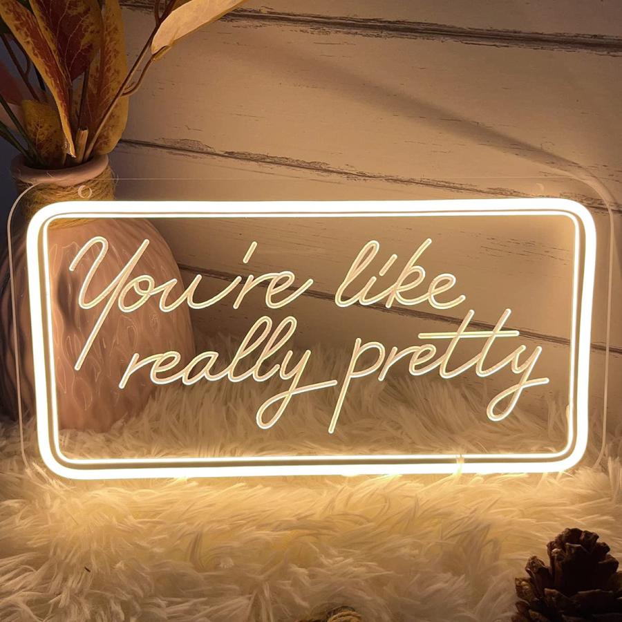 Neon Sign You are Like Really Pretty Wall Decor 3D Art Carving Design