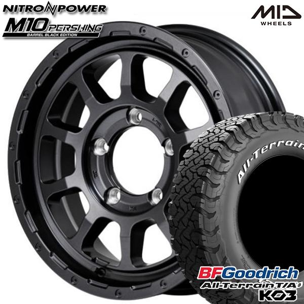 BFグッドリッチ ジムニーノマド用 ホイールセット 215/70R16インチ 5H139.7 MID ナイトロパワー M10 パーシング BB ...