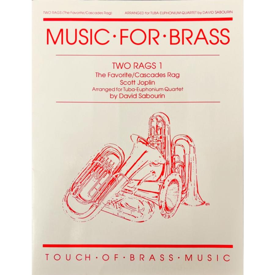 TWO RAGS1 二つのラグ　1　Scot Joplin ユーフォニウム・チューバ四重奏 金管アンサンブル楽譜【アウトレット特価品】 | 