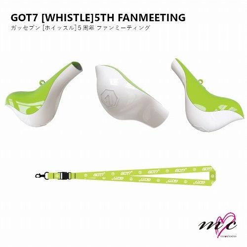 GOT7 公式グッズ 【WHISTLE】5TH FAN MEETING ホイッスル |K-POP 韓国