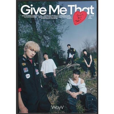 バージョン選択可] WayV - Give Me That / 5th Mini Album (Photobook