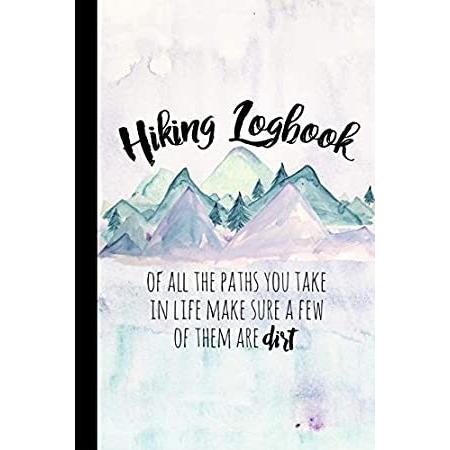 Hiking Logbook: Hiking Journal With Prompts To Write In, Trail Log Book, Hi 世界