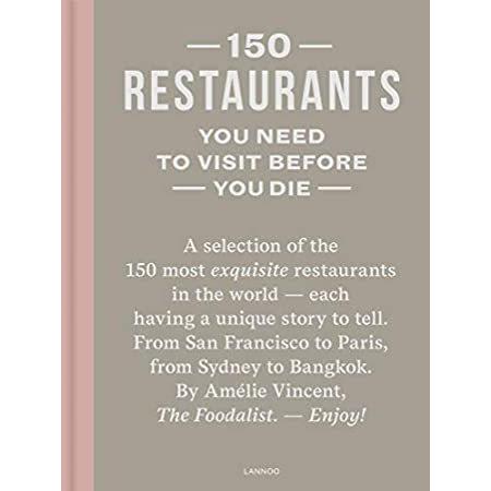 150 Restaurants You Need to Visit Before You Die 世界