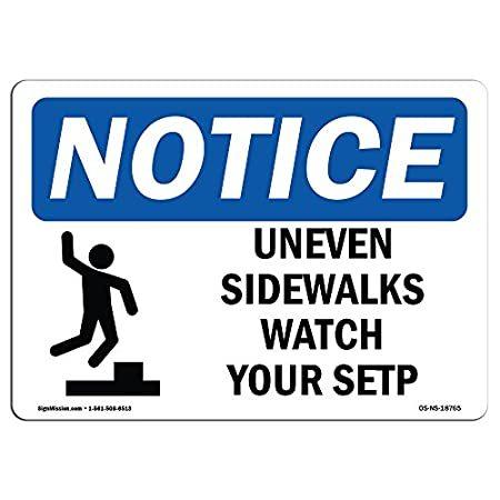 絶対一番安い Sign Notice OSHA - Viny | Symbol with Sign Step Your Watch Sidewalks Uneven その他
