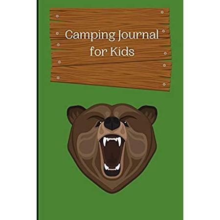 Camping Journal for Kids: A camping notebook for kids who love to camp, enj 世界