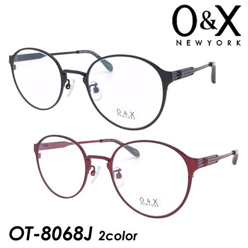 O&X NEW YORK オーアンドエックス メガネ OT-8068J col.01/02 51mm 日本製 鯖江 チタン TITANIUM ボストン 2color