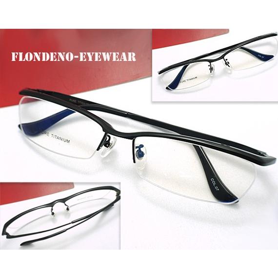 大注目 メガネ 度付 Flondeno Eyewear Black 純チタン素材 ハーフリムフレーム 眼鏡 一式 送料無料 カラーレンズ 無料