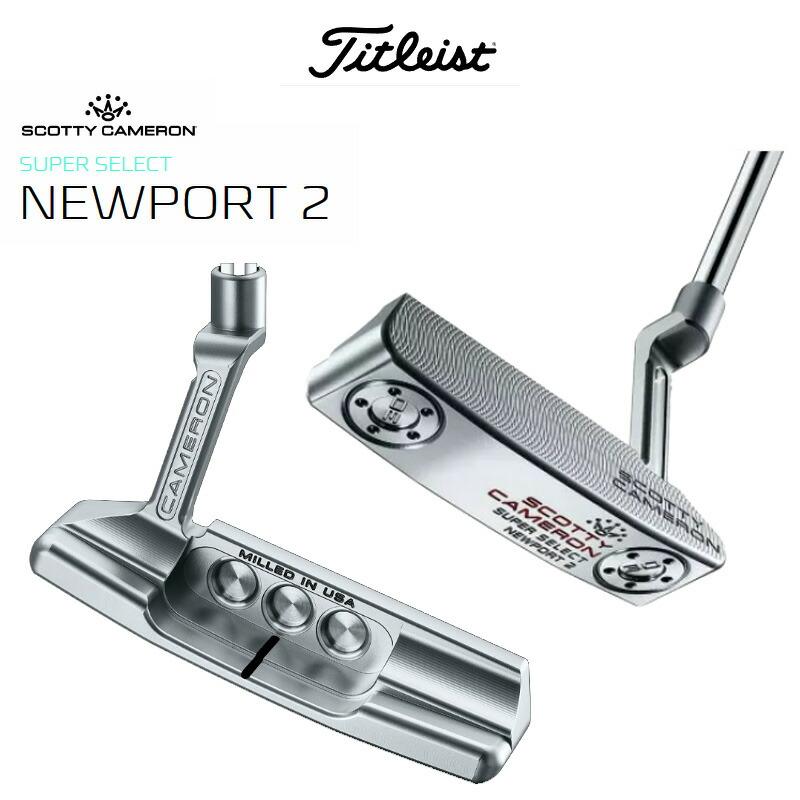SCOTTY CAMERON スコッティキャメロン スーパー セレクト ニュー