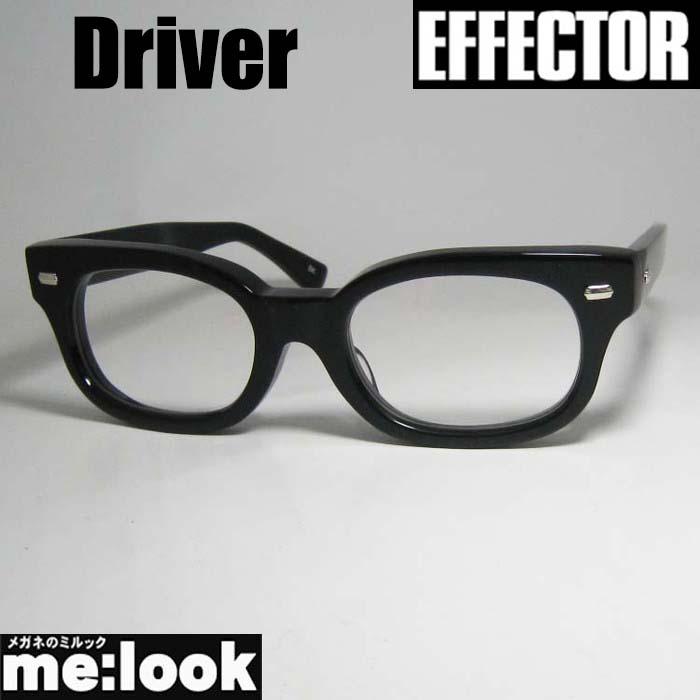 EFFECTOR エフェクター クラシック 眼鏡 メガネ フレーム サングラス Blues Driver-BK ブルースドライバー 度付可 ブラック | 