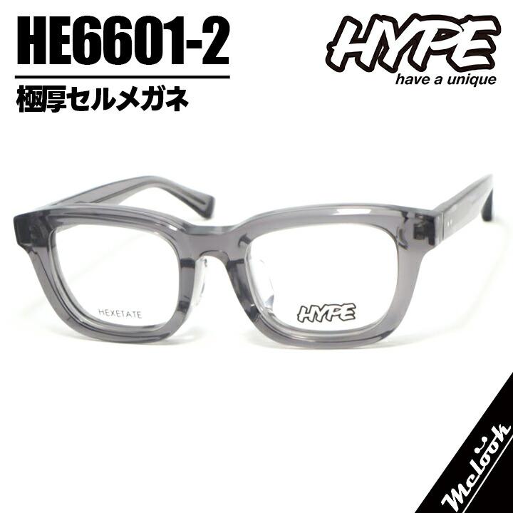 HYPE ハイプ　調光サングラス　眼鏡 メガネ フレーム HE6601-2　極太 HYPE ハイプ 極太メガネ HE6601-2 col.2 クリアグレー 極厚 極太 セル