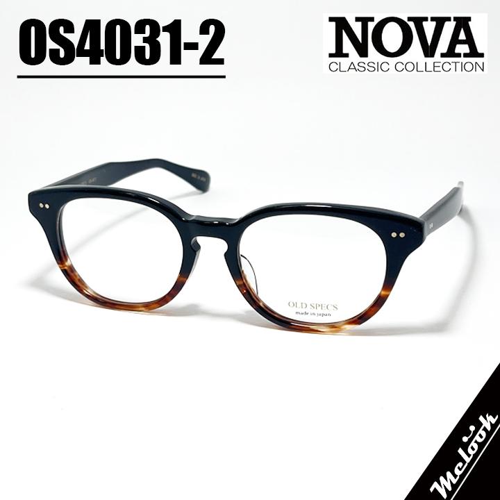 NOVA CLASSIC ノヴァ クラシック OLD SPECS オールドスペックス 国産