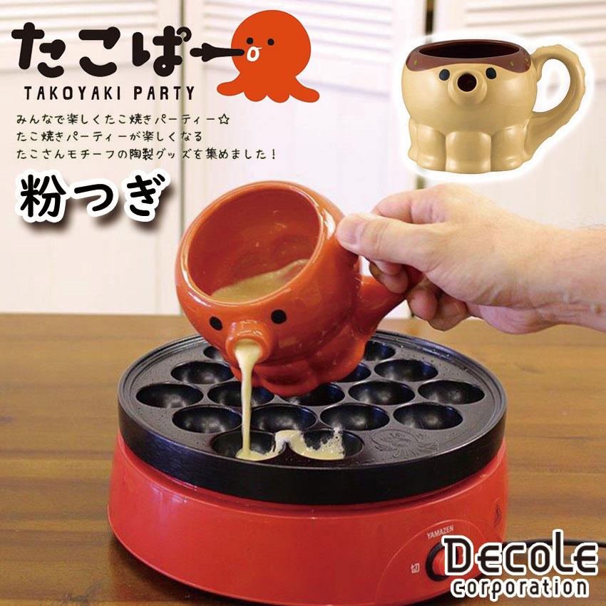 DECOLE デコレ TAKOYAKI PARTY たこぱー 粉つぎ 全2種 たこやん たこる