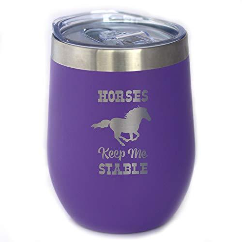 Horses Keep Me Stable ワインタンブラー スライド蓋付き ステムレス ステンレススチール 断熱カップ 馬好きへの面白 平行輸入