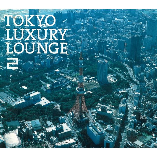 TOKYO LUXURY LOUNGE 2 / オムニバス 中古・レンタル落ちCD アルバム