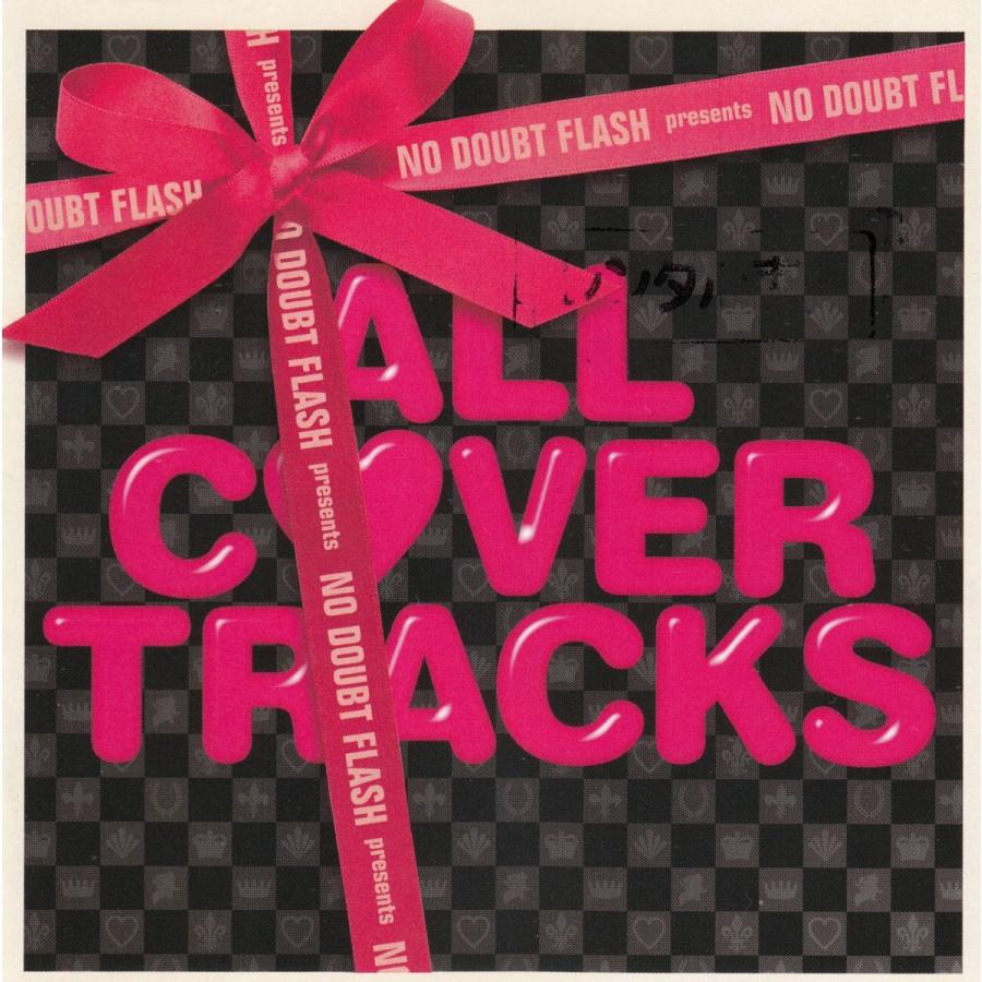 CDまとめ売り♪シングル アルバム 中古 レンタル落ち含む 100枚OVER♪ NO DOUBT FLASH presents ALL COVER TRACKS / オムニバス 中古