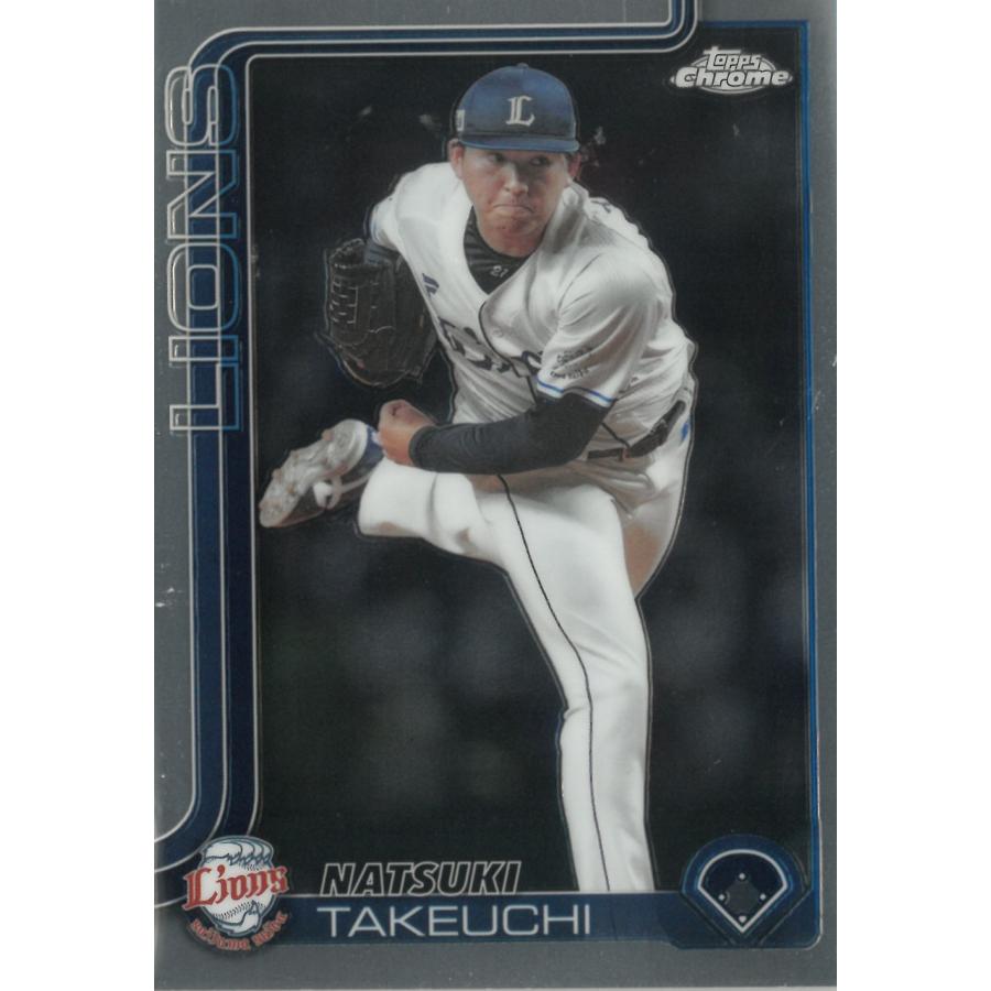 TOPPS 2025 NPB Chrome 171 埼玉西武ライオンズ 竹内夏暉 Base Cards