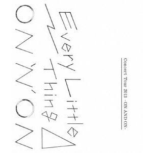 Every Little Thing Concert Tour 2013 -ON AND ON- (Blu-ray Disc)