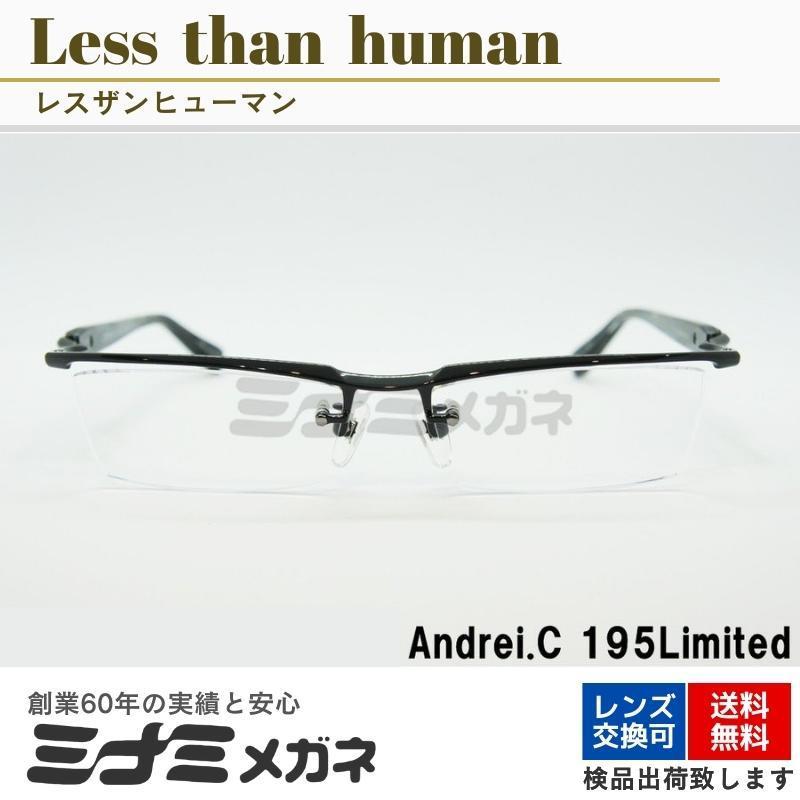 Less than human（レスザンヒューマン） メガネフレーム Andrei.C