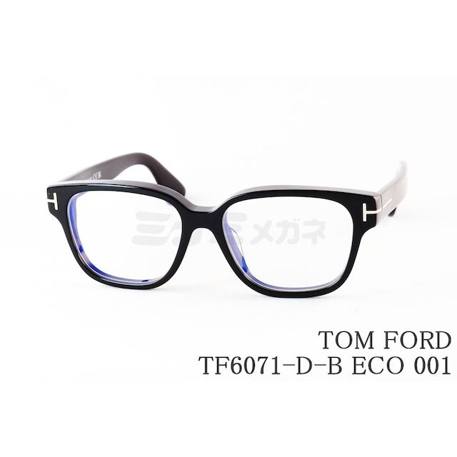 TOM FORD EYEWEAR ブルーライトカット TF6071-D-B ECO 001