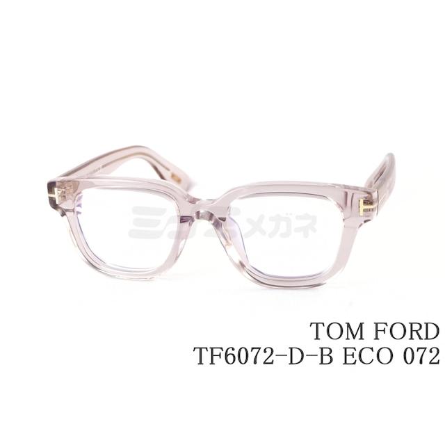 TOM FORD EYEWEAR ブルーライトカット TF6072-D-B ECO 072