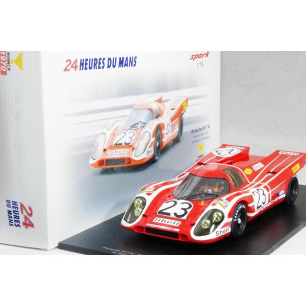 スパークモデル ○ 1/18 ポルシェ 〓 917K / 1970年 ル・マン24h