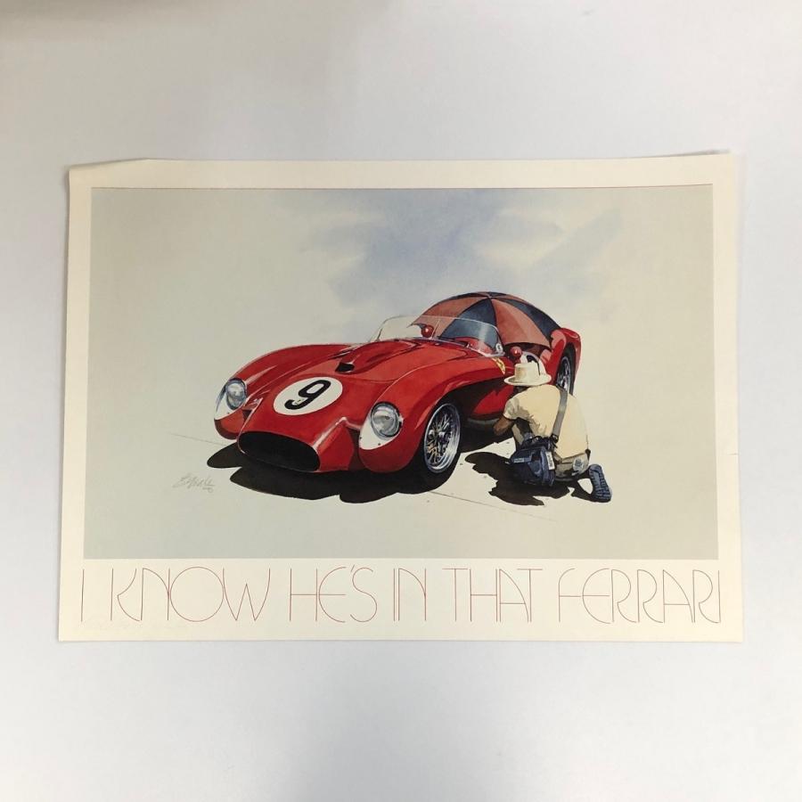 現品　I　KNOW　HE'S　IN　THAT　FERRARI　ポスター