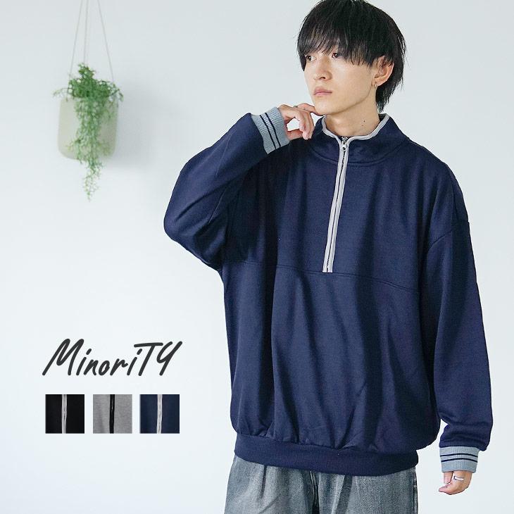MinoriTY ハーフジップ トレーナー メンズ スウェット オーバー