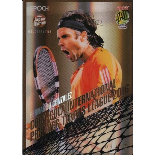 パチスロ カード テニス 16EPOCH テニス IPTL フェルナンド・ゴンザレス HOLOSPECTRA BRONZE