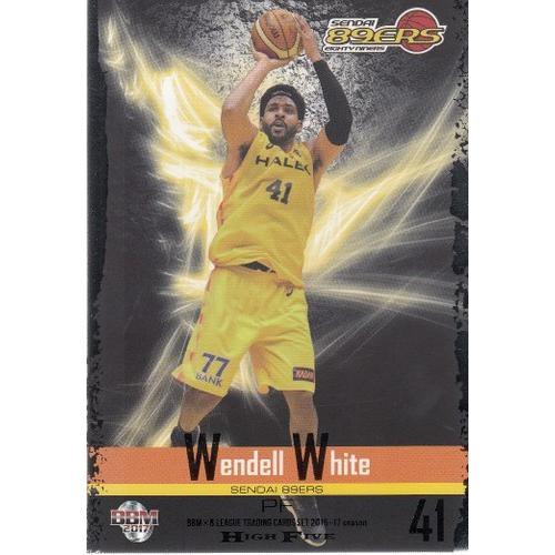 16-17 B.LEAGUE HIGH FIVE #06 ウェンデル・ホワイト : スポーツカード