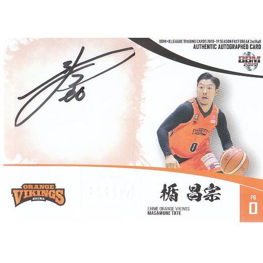 18-19BBM B.LEAGUE FAST BREAK 2nd Half 楯昌宗 直筆サイン 18-19BBM B.LEAGUE FAST BREAK 2nd Half 楯昌宗 直筆サイン