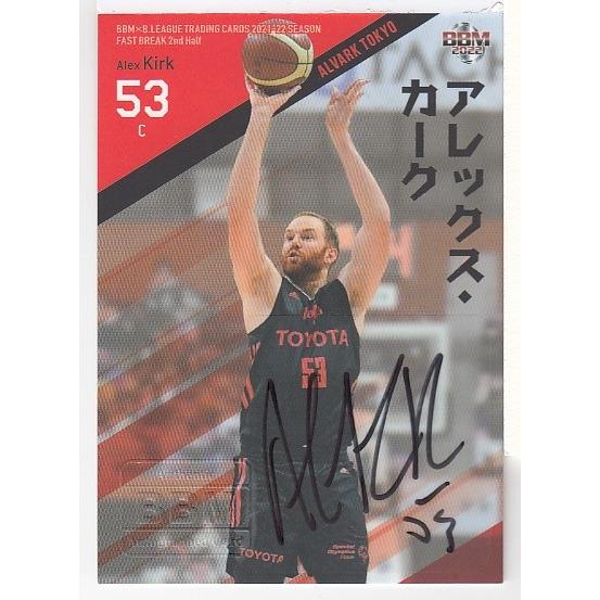 21-22BBM B.LEAGUE FAST BREAK 2nd Half アレックス・カーク 21-22BBM B.LEAGUE FAST BREAK 2nd Half アレックス・カーク