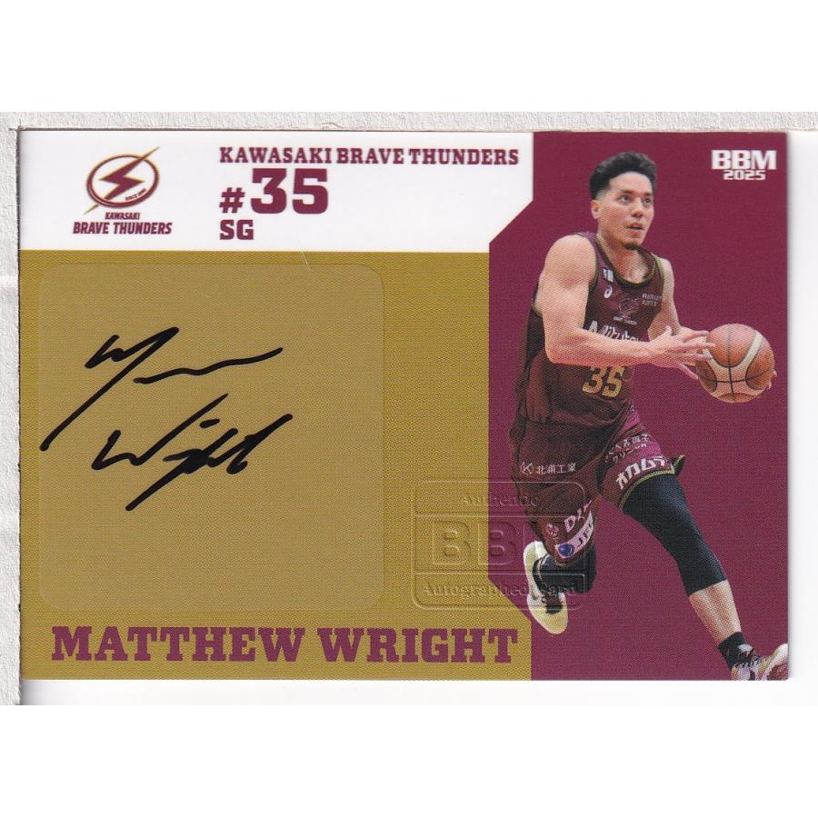 24-25BBM B.LEAGUE FAST BREAK 2nd Half マシュー・ライト 直筆サイン