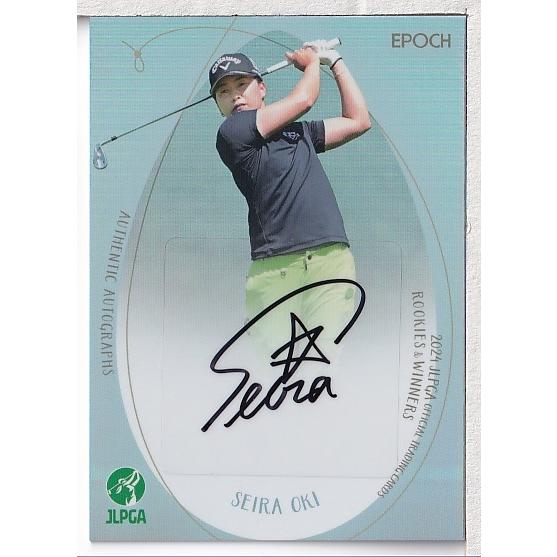 24EPOCH JLPGA 女子ゴルフ Rookies & Winners 沖せいら 直筆 24EPOCH JLPGA 女子ゴルフ Rookies & Winners 沖せいら 直筆