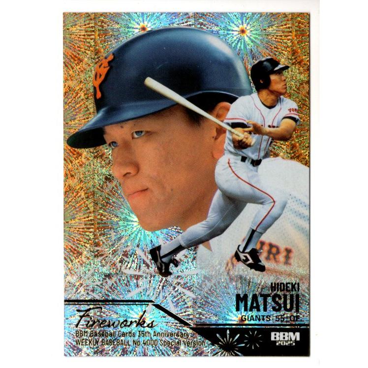 松井秀喜 BBM35周年&週ベ4000号 松井秀喜 Fireworks 金箔パラレル 300枚限定