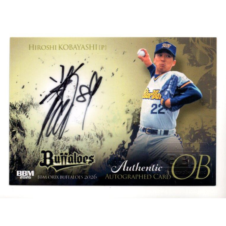 26BBM オリックス・バファローズ 小林宏 直筆サインカード 59枚限定