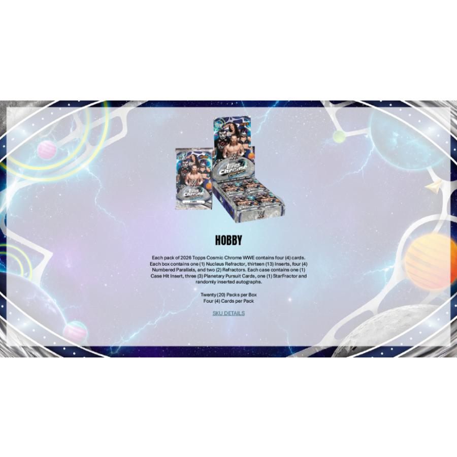 WWE 2026 TOPPS COSMIC CHROME HOBBY | WWE 2026 トップス コズミッククローム ホビー[1ボックス] |  | 03
