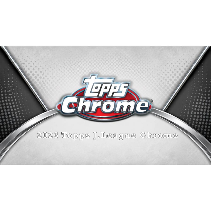 ◆予約◆TOPPS 2026 J LEAGUE CHROME[3ボックス] |  | 01