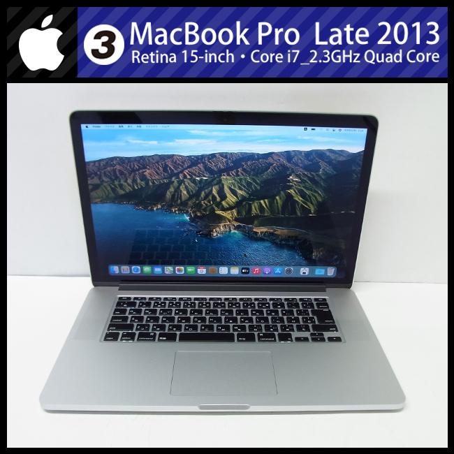 MacBook Pro ☆MacBook (Retina, 15-inch, Late 2013)・Core i7 2.3GHz