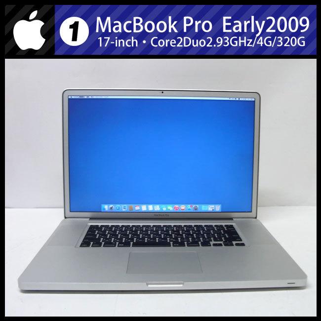 MacBook Pro ☆MacBook (17-inch, Early 2009)・Core 2 Duo 2.93 MacBook Pro ☆MacBook (17-inch, Early 2009)・Core 2 Duo 2.93