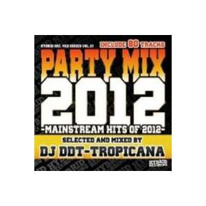 【MixCD】【洋楽】オールジャンル・ヒップホップ・R&B・EDMParty Mix 2012 -Mainstream Hits Of 2012- / DJ DDT-Tropicana[M便 2/12]｜mixcd24