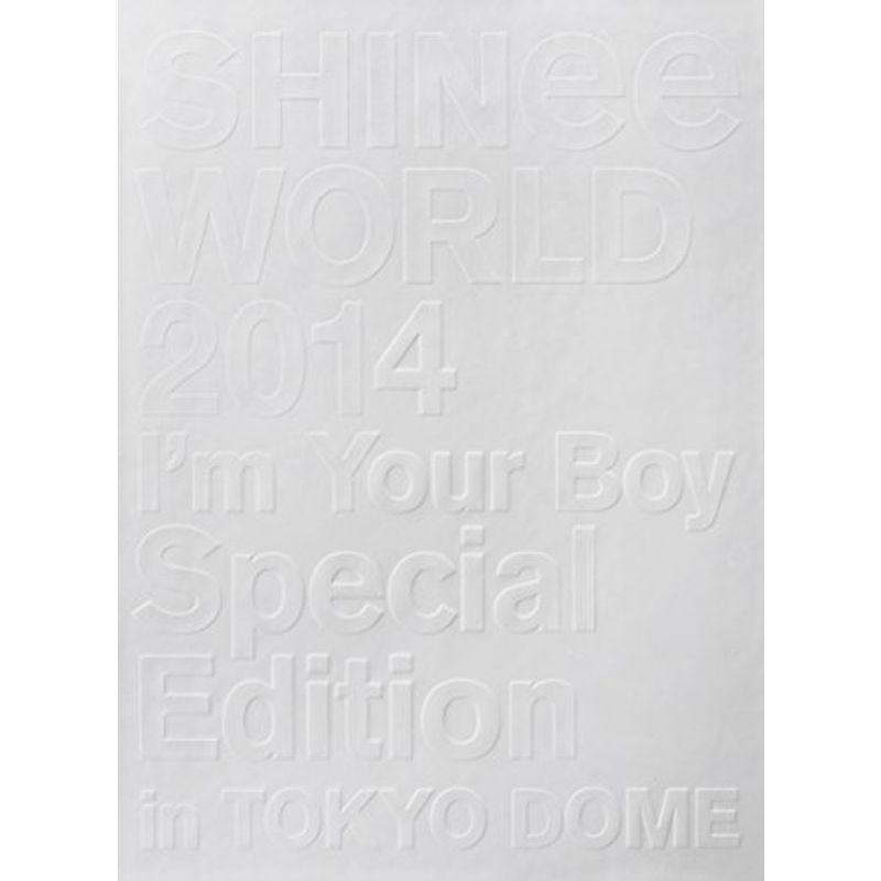 SHINee WORLD 2014~I'm Your Boy~ Special Edition in TOKYO DOME (初回生産限定盤 その他