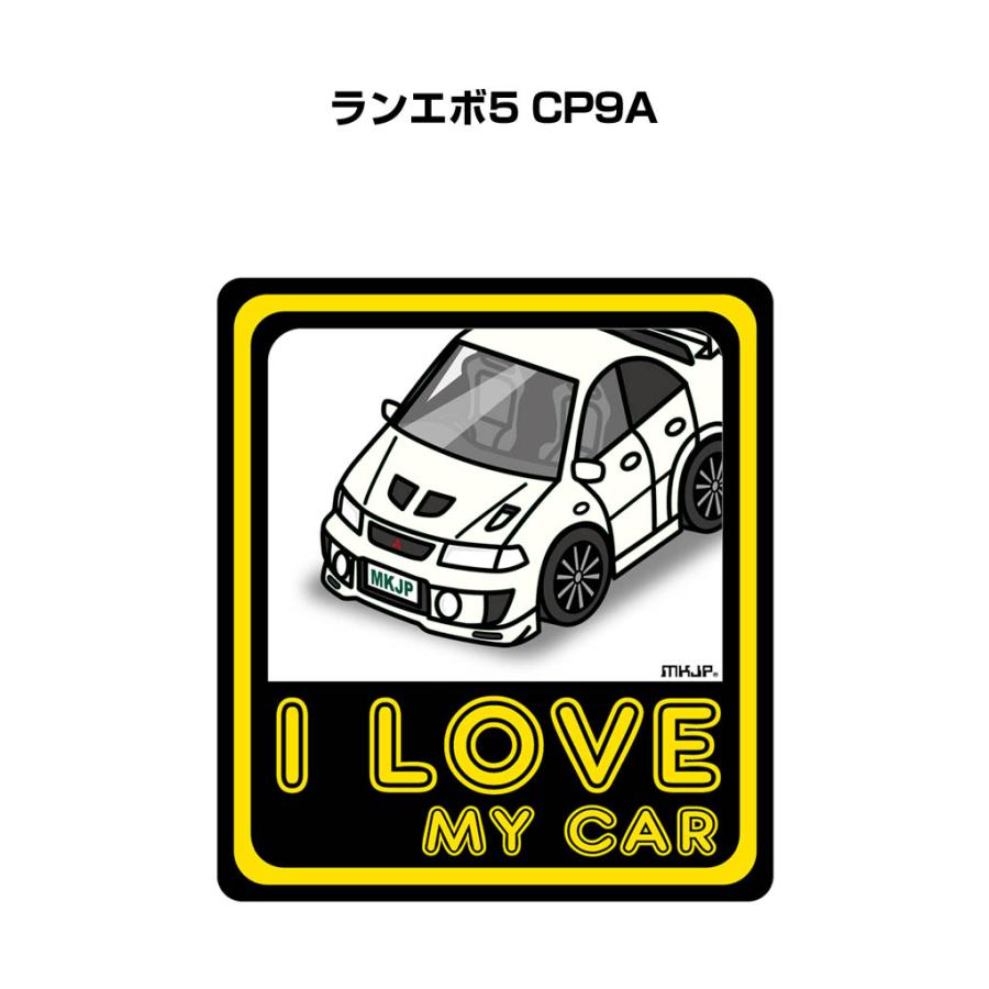 MKJP I LOVE MY CARステッカー 2枚入り ミツビシ ランエボ5 CP9A ゆう