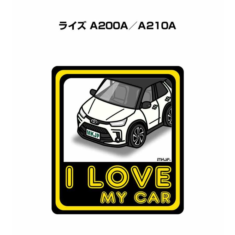MKJP I LOVE MY CARステッカー 2枚入り トヨタ ライズ A200A／A210A