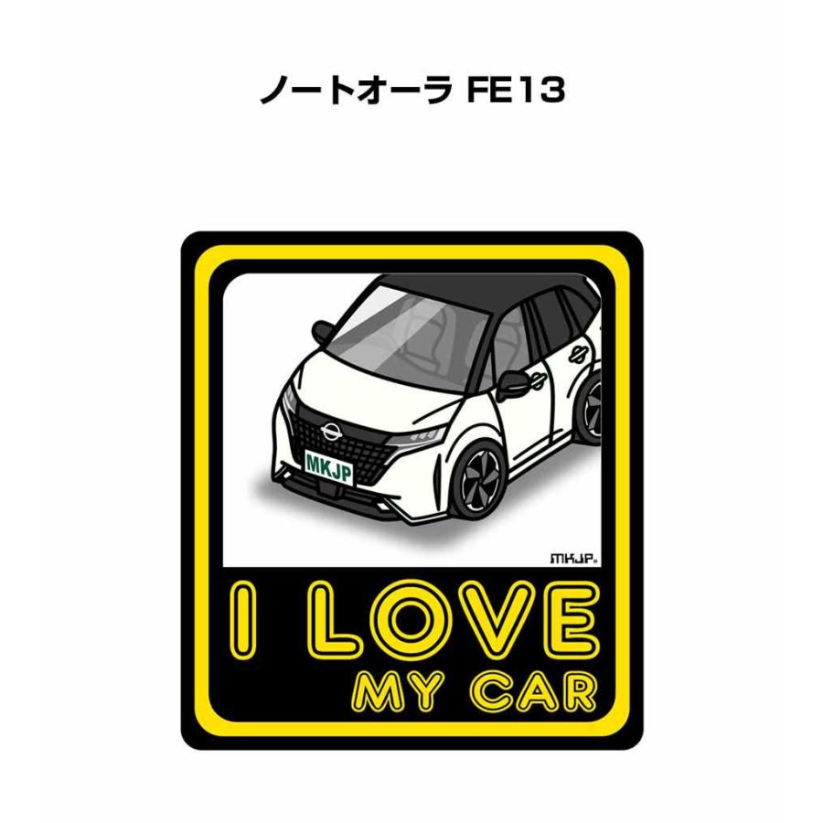 MKJP I LOVE MY CARステッカー 2枚入り ニッサン ノートオーラ MKJP I LOVE MY CARステッカー 2枚入り ニッサン ノートオーラ