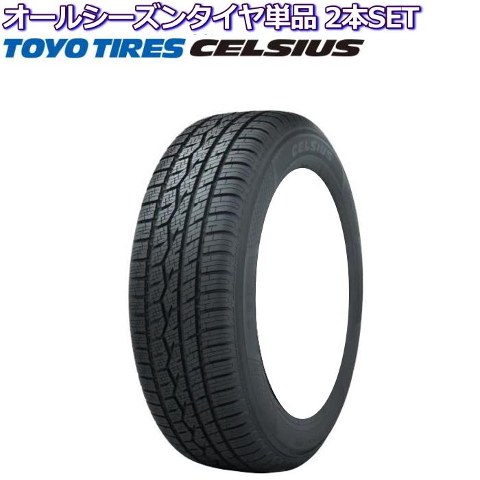 16インチ 215/60R16 99V XL TOYO CELSIUS トーヨー セルシアス オールシーズンタイヤ単品 2本セット